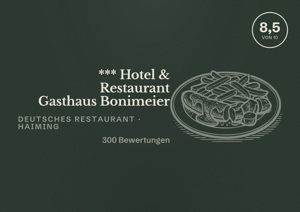 Illustriertes Poster von *** Hotel & Restaurant Gasthaus Bonimeier, Deutsches Restaurant in Haiming: Bewertung 8,5 von 10 aus 300 Bewertungen