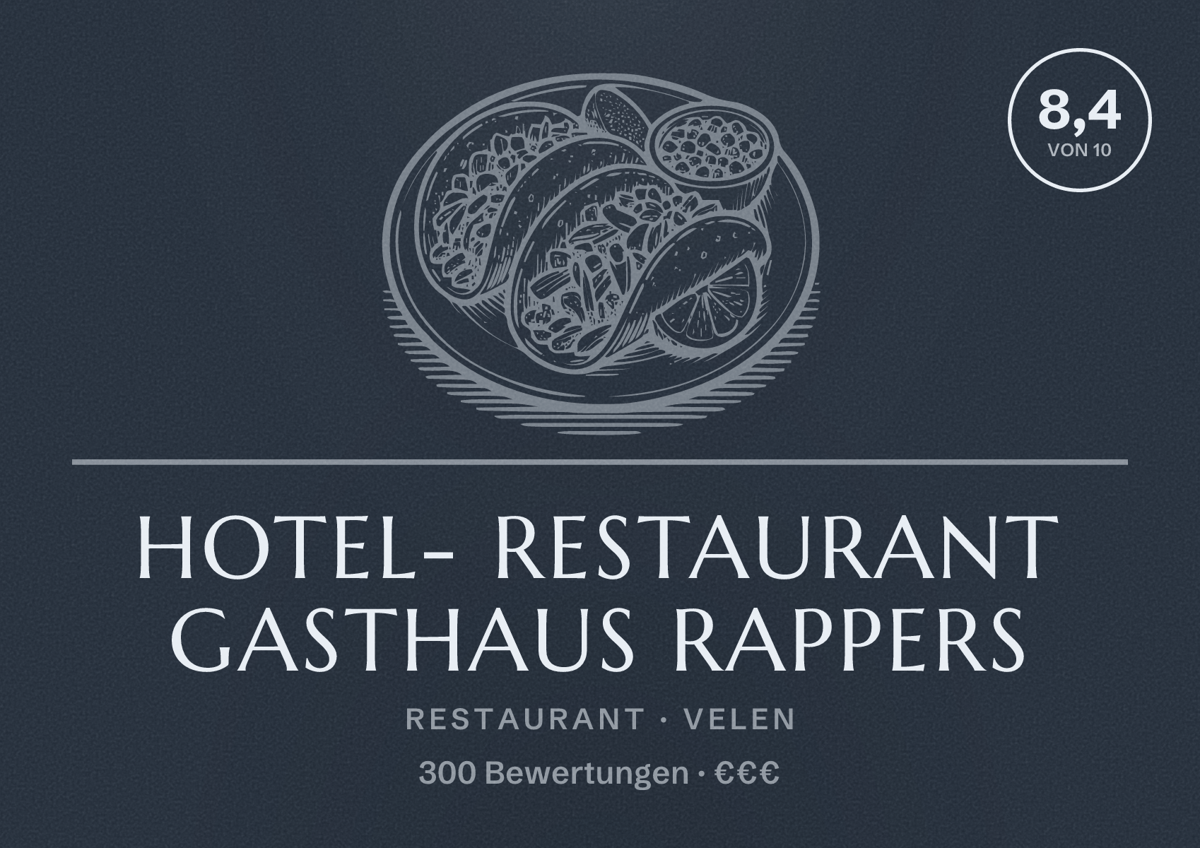 Illustriertes Poster von Hotel- Restaurant Gasthaus Rappers, Restaurant in Velen: Bewertung 8,4 von 10 aus 300 Bewertungen, Preisniveau €€€
