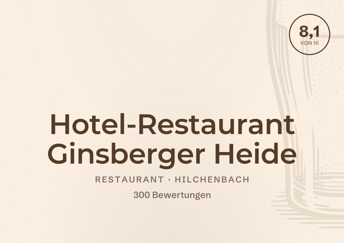 Illustriertes Poster von Hotel-Restaurant Ginsberger Heide, Restaurant in Hilchenbach: Bewertung 8,1 von 10 aus 300 Bewertungen