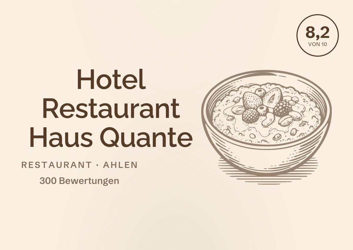 Illustriertes Poster von Hotel Restaurant Haus Quante, Restaurant in Ahlen: Bewertung 8,2 von 10 aus 300 Bewertungen