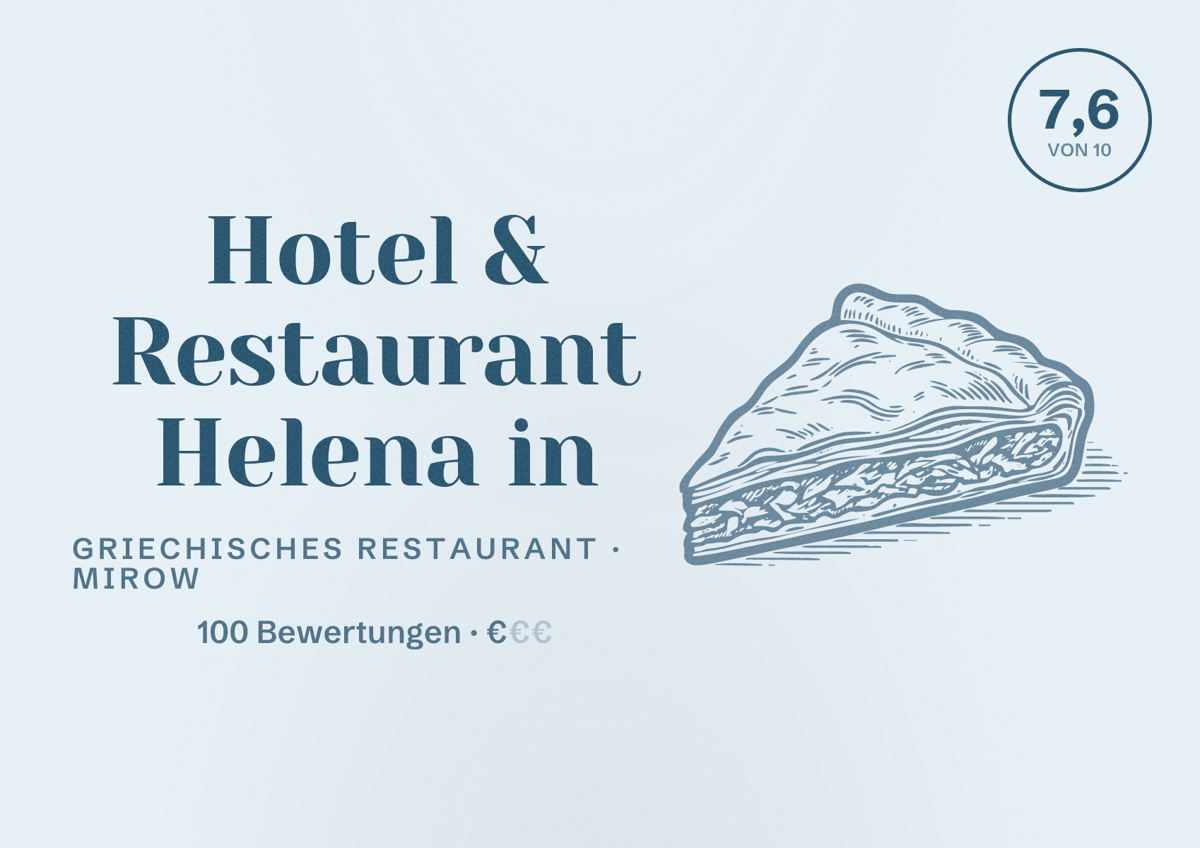 Illustriertes Poster von Hotel & Restaurant Helena in, Griechisches Restaurant in Mirow: Bewertung 7,6 von 10 aus 100 Bewertungen, Preisniveau €