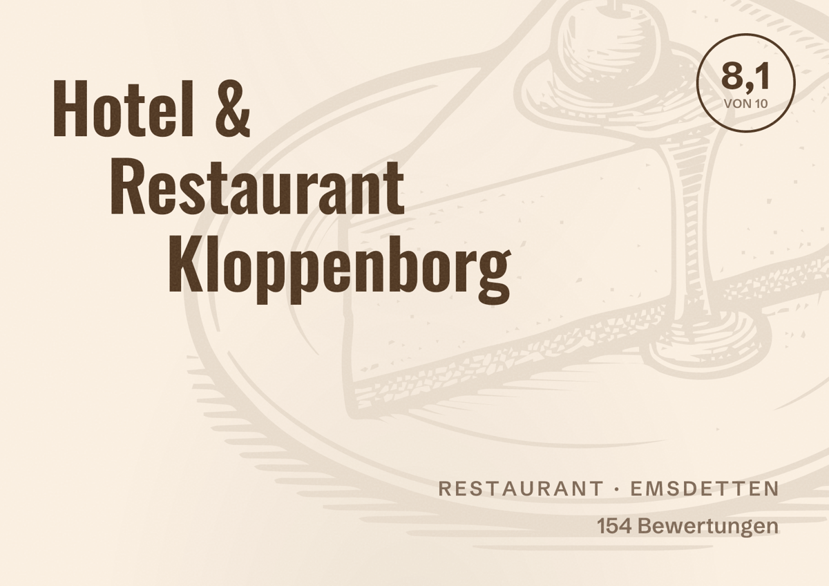 Illustriertes Poster von Hotel & Restaurant Kloppenborg, Restaurant in Emsdetten: Bewertung 8,1 von 10 aus 154 Bewertungen