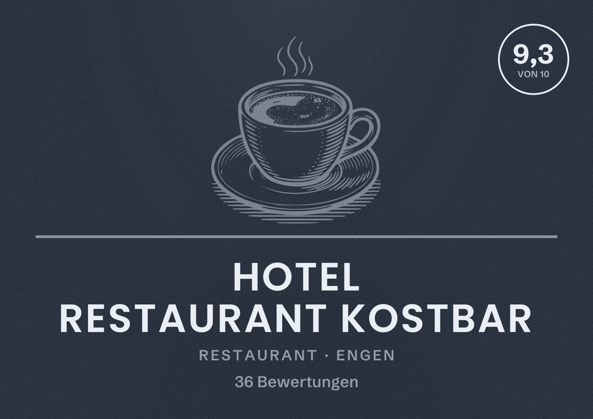 Illustriertes Poster von Hotel Restaurant Kostbar, Restaurant in Engen: Bewertung 9,3 von 10 aus 36 Bewertungen