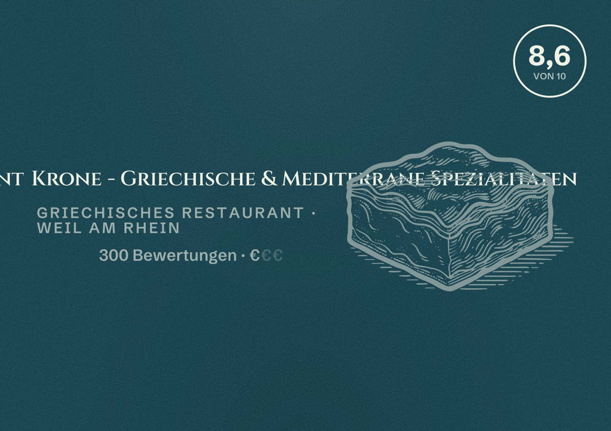Illustriertes Poster von Hotel & Restaurant Krone - Griechische & Mediterrane Spezialitäten, Griechisches Restaurant in Weil am Rhein: Bewertung 8,6 von 10 aus 300 Bewertungen, Preisniveau €
