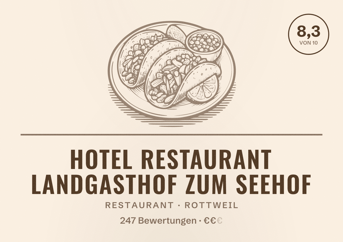 Illustriertes Poster von Hotel Restaurant Landgasthof zum Seehof, Restaurant in Rottweil: Bewertung 8,3 von 10 aus 247 Bewertungen, Preisniveau €€