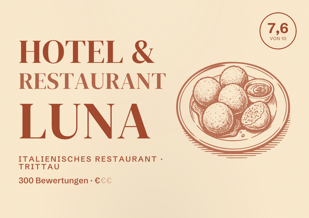Illustriertes Poster von Hotel & Restaurant Luna, Italienisches Restaurant in Trittau: Bewertung 7,6 von 10 aus 300 Bewertungen, Preisniveau €