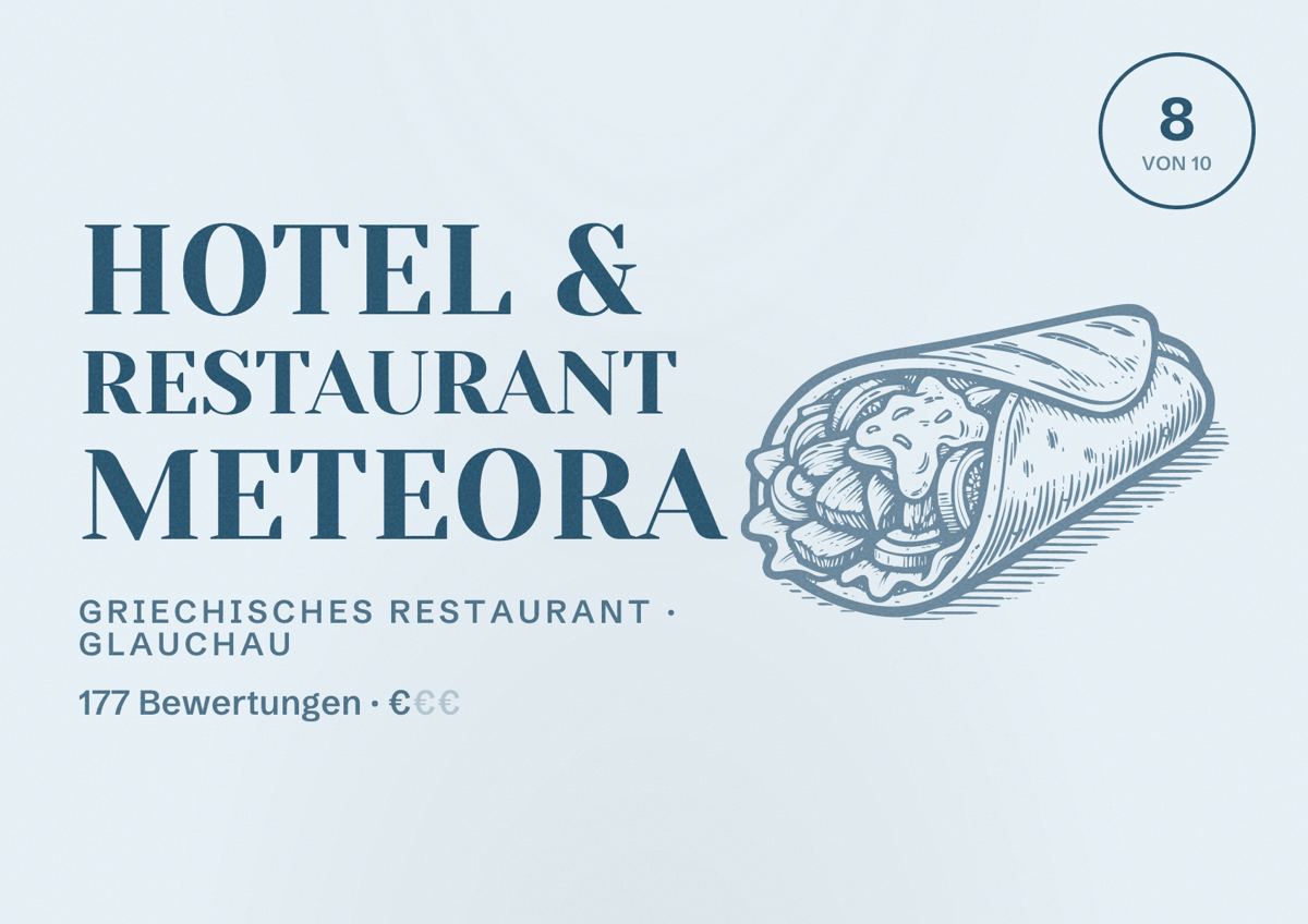 Illustriertes Poster von Hotel & Restaurant Meteora, Griechisches Restaurant in Glauchau: Bewertung 8 von 10 aus 177 Bewertungen, Preisniveau €
