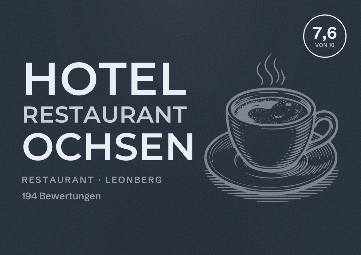 Illustriertes Poster von Hotel Restaurant Ochsen, Restaurant in Leonberg: Bewertung 7,6 von 10 aus 194 Bewertungen