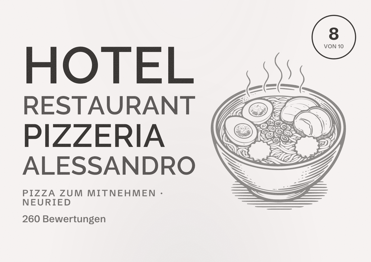 Illustriertes Poster von Hotel Restaurant Pizzeria Alessandro, Pizza zum Mitnehmen in Neuried: Bewertung 8 von 10 aus 260 Bewertungen