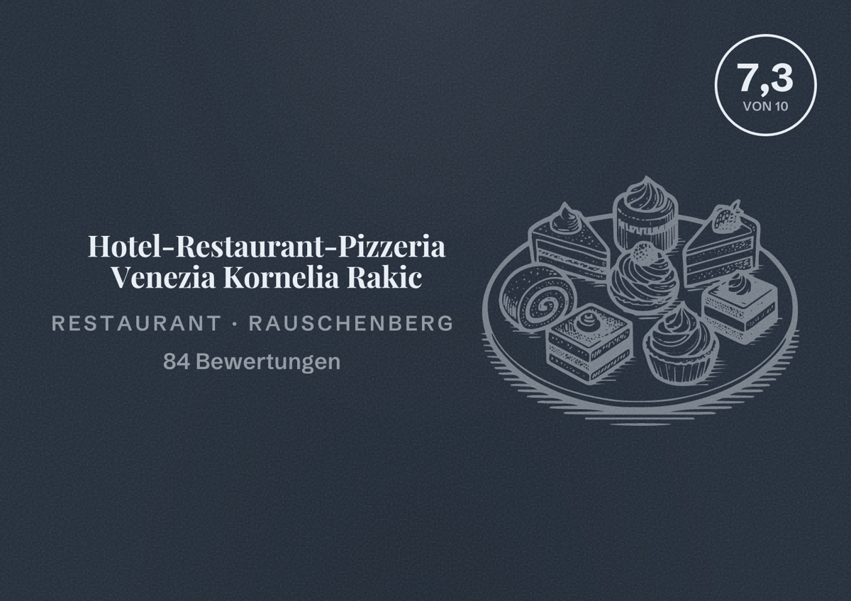 Illustriertes Poster von Hotel-Restaurant-Pizzeria Venezia Kornelia Rakic, Restaurant in Rauschenberg: Bewertung 7,3 von 10 aus 84 Bewertungen