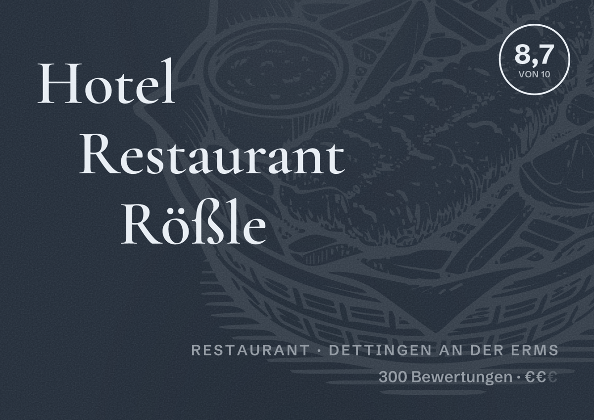 Illustriertes Poster von Hotel Restaurant Rößle, Restaurant in Dettingen an der Erms: Bewertung 8,7 von 10 aus 300 Bewertungen, Preisniveau €€