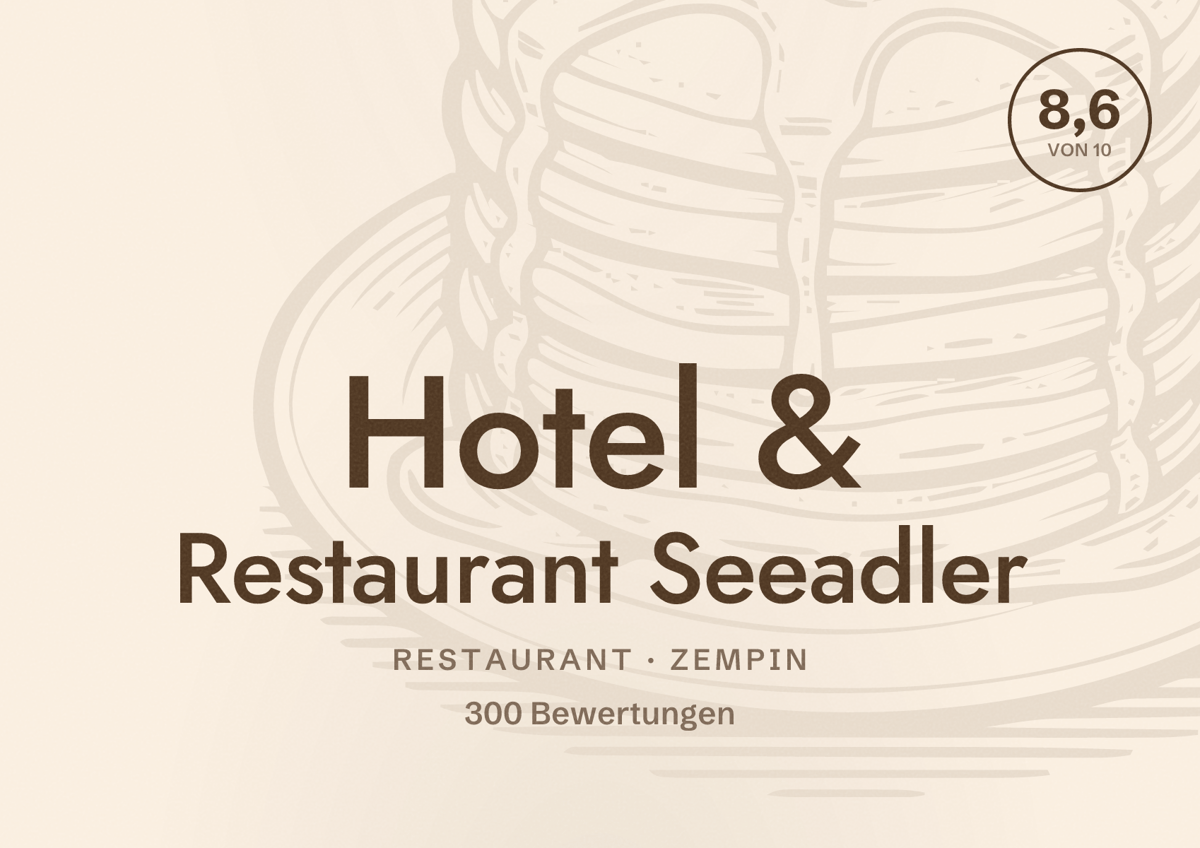 Illustriertes Poster von Hotel & Restaurant Seeadler, Restaurant in Zempin: Bewertung 8,6 von 10 aus 300 Bewertungen