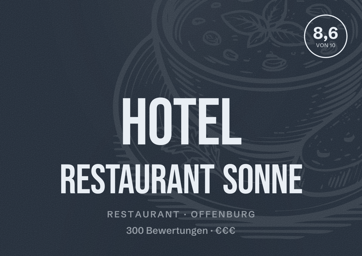 Illustriertes Poster von Hotel Restaurant Sonne, Restaurant in Offenburg: Bewertung 8,6 von 10 aus 300 Bewertungen, Preisniveau €€€