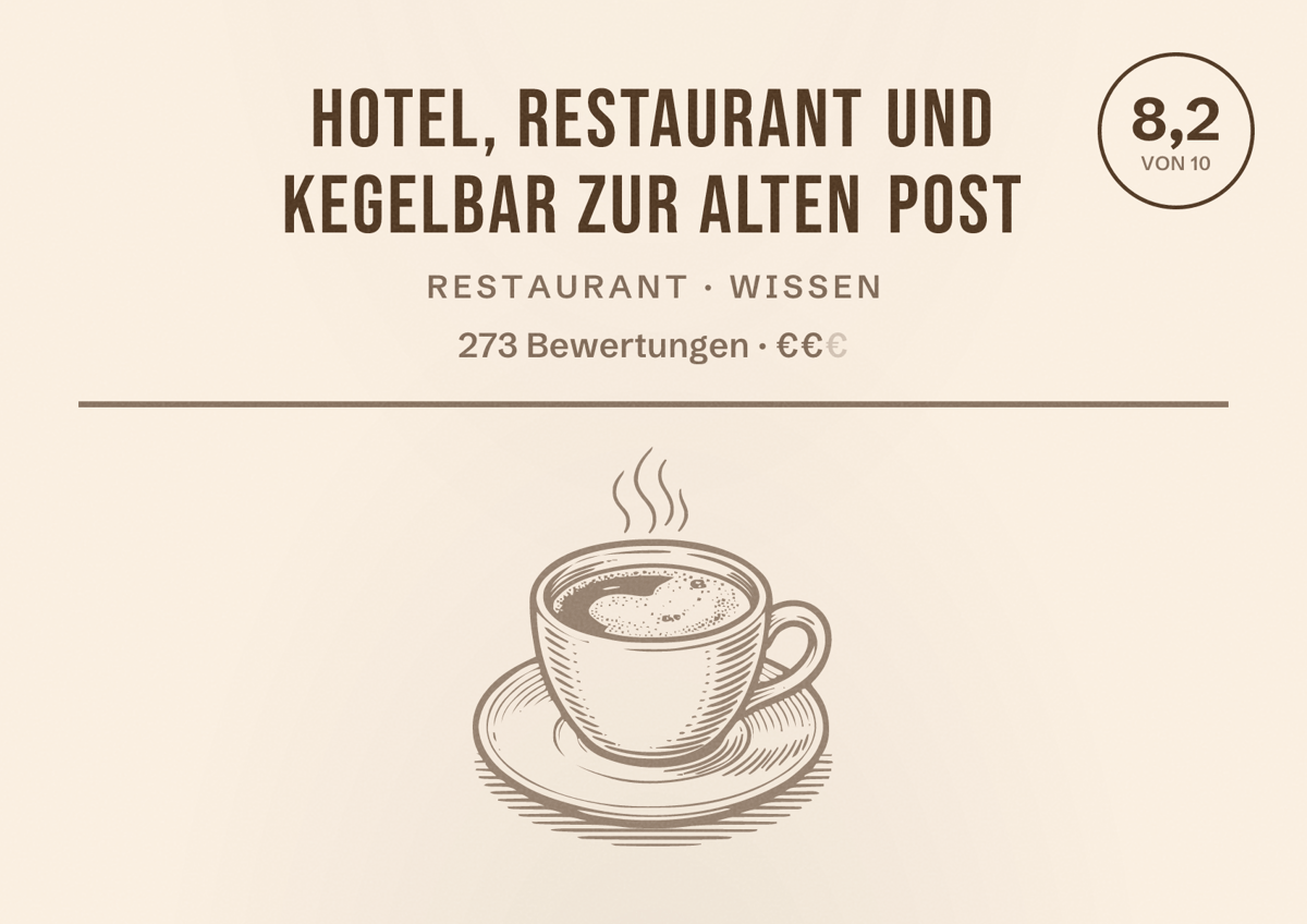 Illustriertes Poster von Hotel, Restaurant und Kegelbar zur Alten Post, Restaurant in Wissen: Bewertung 8,2 von 10 aus 273 Bewertungen, Preisniveau €€