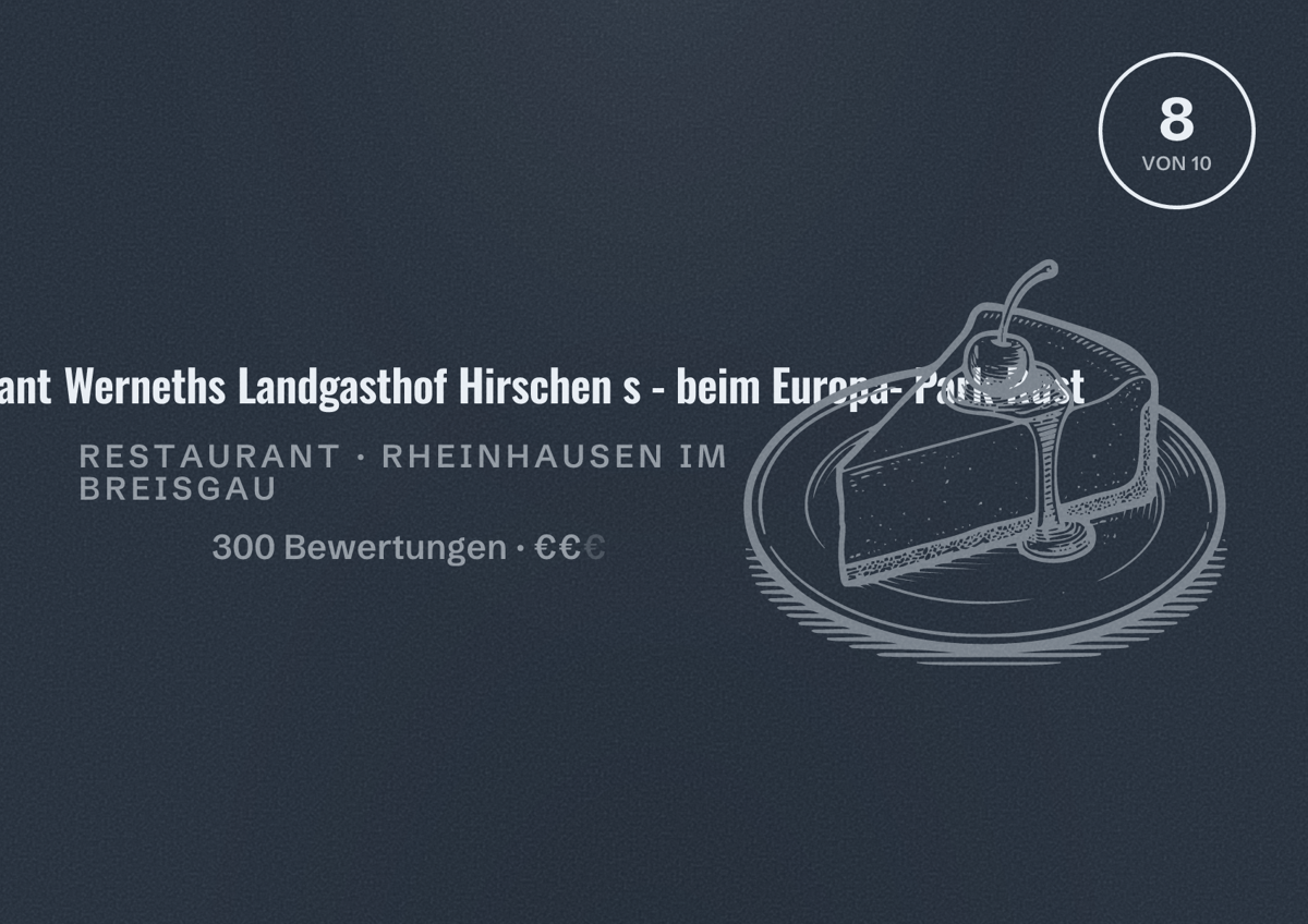 Illustriertes Poster von Hotel - Restaurant Werneths Landgasthof Hirschen s - beim Europa- Park Rust, Restaurant in Rheinhausen im Breisgau: Bewertung 8 von 10 aus 300 Bewertungen, Preisniveau €€