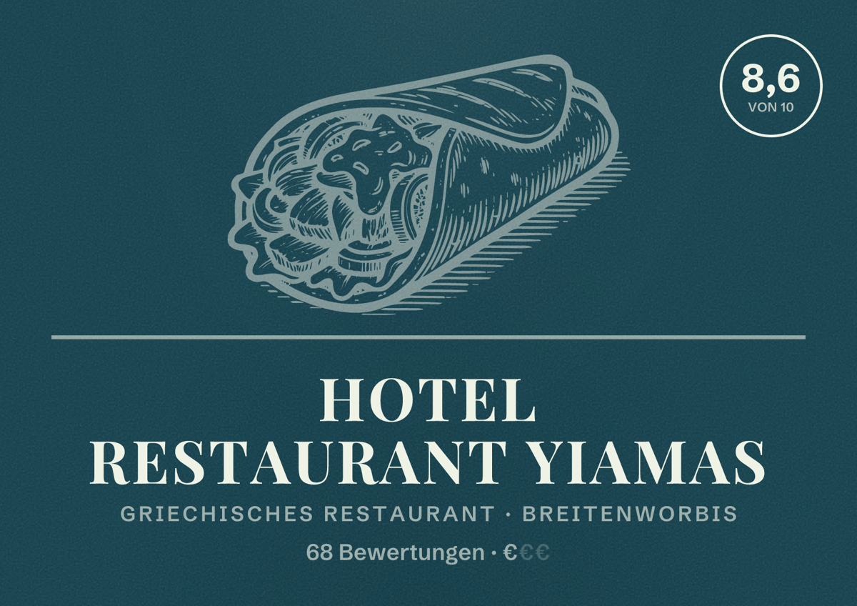 Illustriertes Poster von Hotel Restaurant Yiamas, Griechisches Restaurant in Breitenworbis: Bewertung 8,6 von 10 aus 68 Bewertungen, Preisniveau €