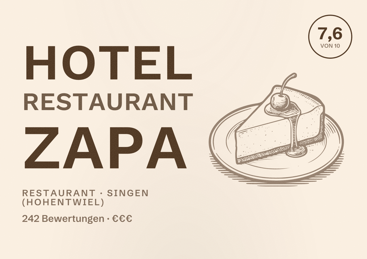 Illustriertes Poster von Hotel Restaurant Zapa, Restaurant in Singen (Hohentwiel): Bewertung 7,6 von 10 aus 242 Bewertungen, Preisniveau €€€