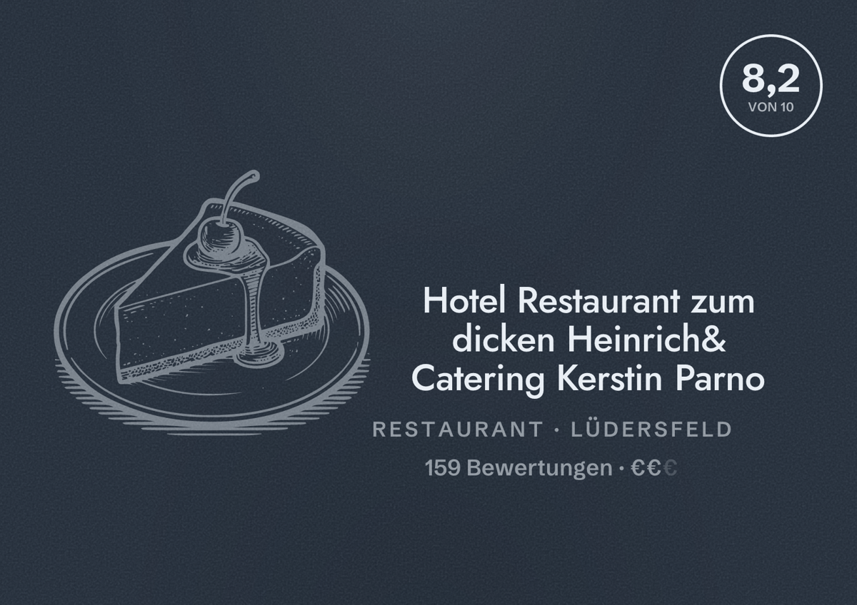Illustriertes Poster von Hotel Restaurant zum dicken Heinrich& Catering Kerstin Parno, Restaurant in Lüdersfeld: Bewertung 8,2 von 10 aus 159 Bewertungen, Preisniveau €€