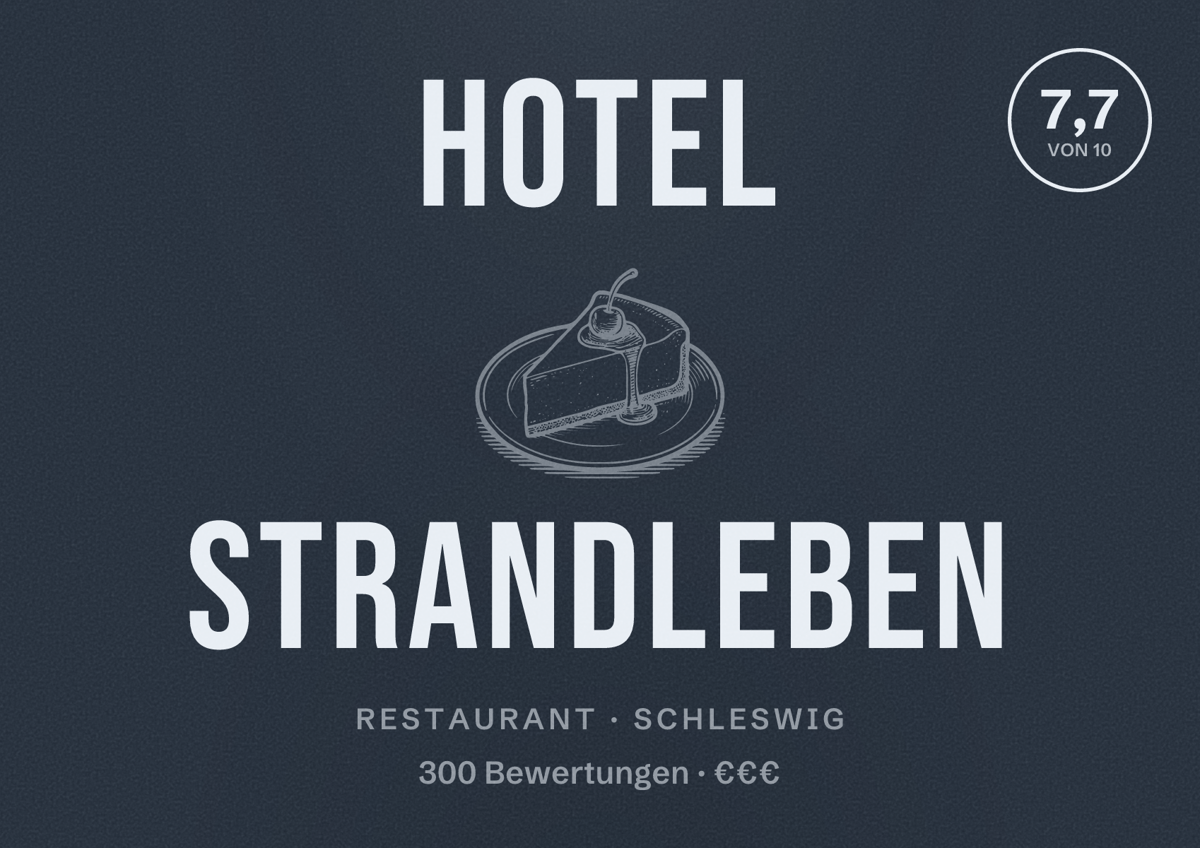 Illustriertes Poster von Hotel Strandleben, Restaurant in Schleswig: Bewertung 7,7 von 10 aus 300 Bewertungen, Preisniveau €€€