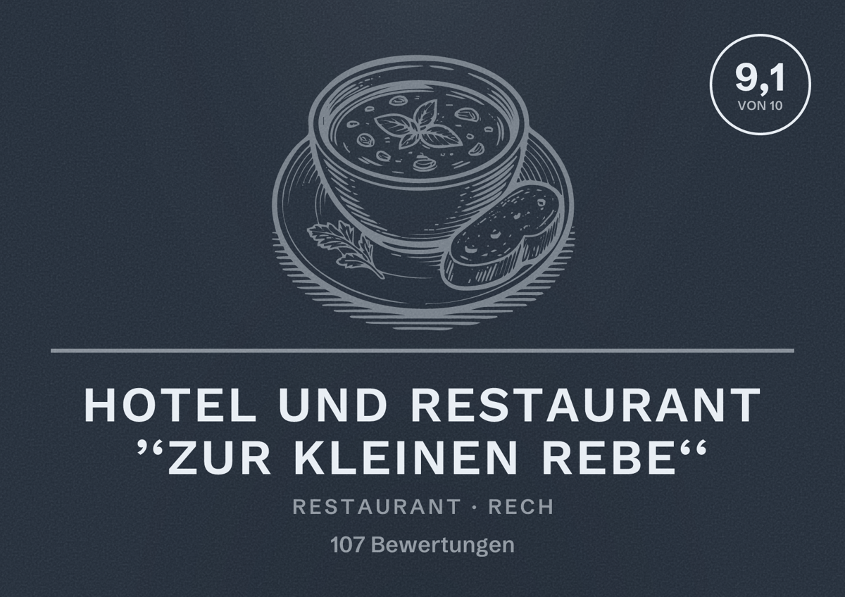 Illustriertes Poster von Hotel und Restaurant ’‘Zur kleinen Rebe‘‘, Restaurant in Rech: Bewertung 9,1 von 10 aus 107 Bewertungen