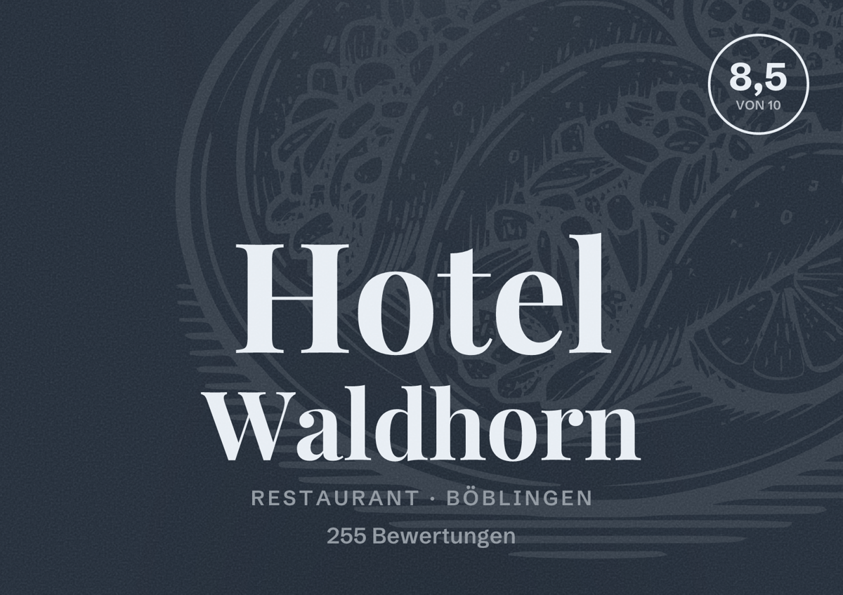 Illustriertes Poster von Hotel Waldhorn, Restaurant in Böblingen: Bewertung 8,5 von 10 aus 255 Bewertungen