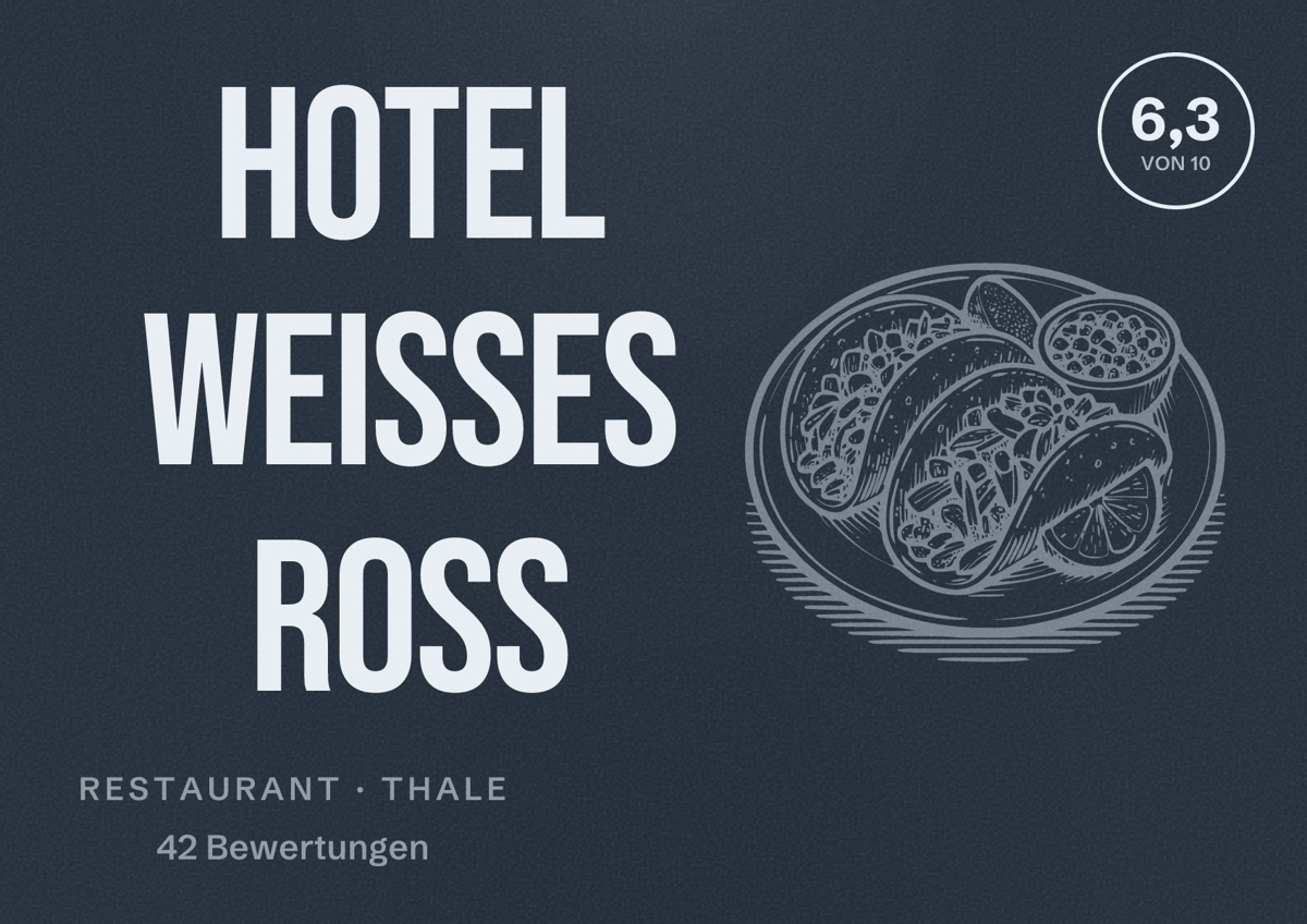 Illustriertes Poster von Hotel Weisses Ross, Restaurant in Thale: Bewertung 6,3 von 10 aus 42 Bewertungen
