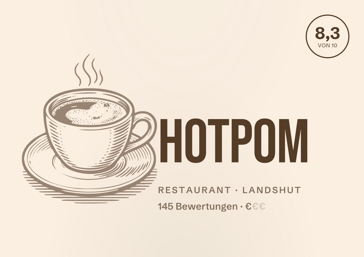 Illustriertes Poster von Hotpom, Restaurant in Landshut: Bewertung 8,3 von 10 aus 145 Bewertungen, Preisniveau €