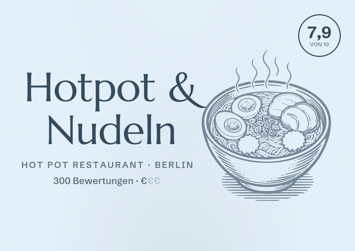 Illustriertes Poster von Hotpot & Nudeln, Hot Pot Restaurant in Berlin: Bewertung 7,9 von 10 aus 300 Bewertungen, Preisniveau €