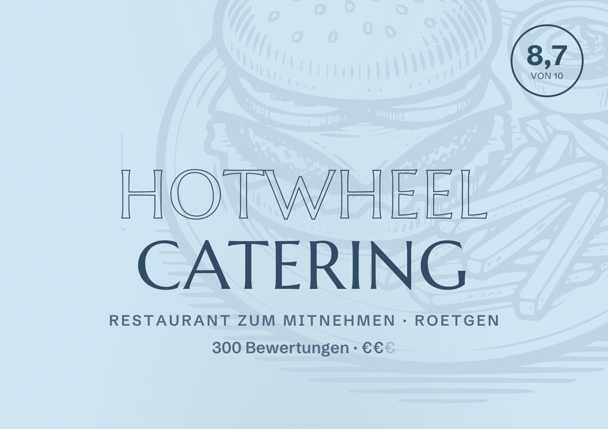 Illustriertes Poster von Hotwheel Catering, Restaurant zum Mitnehmen in Roetgen: Bewertung 8,7 von 10 aus 300 Bewertungen, Preisniveau €€