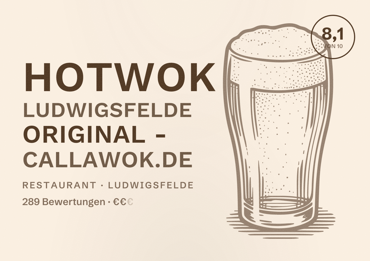 Illustriertes Poster von Hotwok Ludwigsfelde Original - CallaWok.de, Restaurant in Ludwigsfelde: Bewertung 8,1 von 10 aus 289 Bewertungen, Preisniveau €€