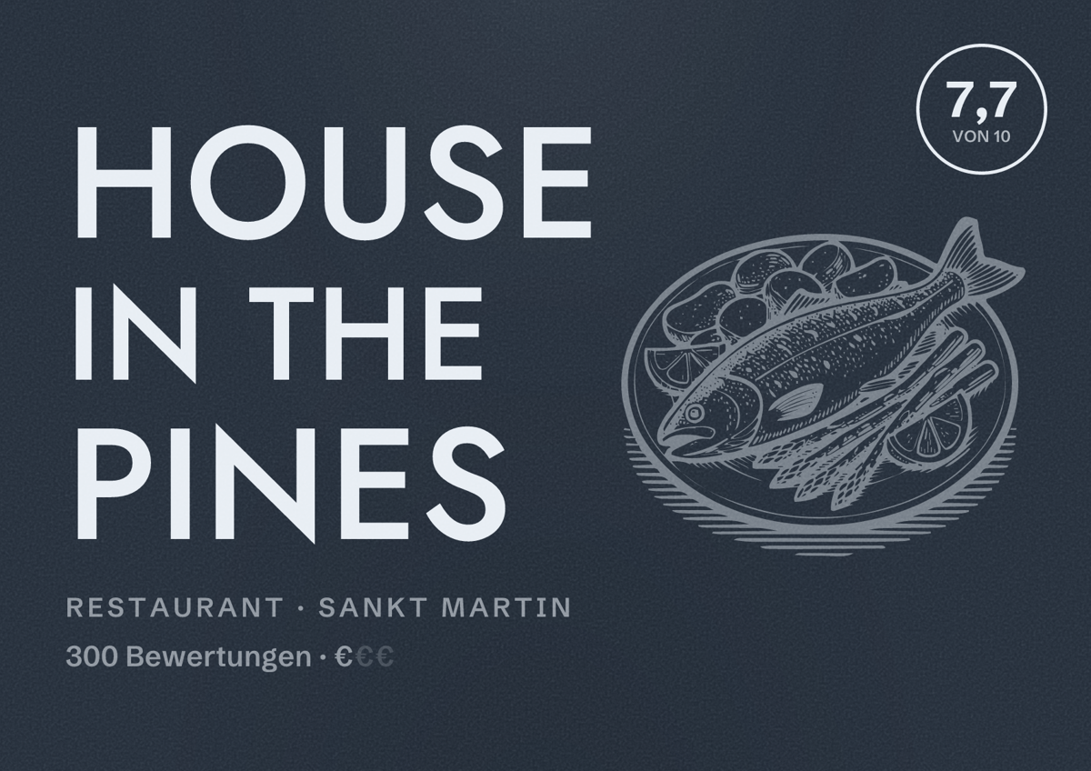 Illustriertes Poster von House in the pines, Restaurant in Sankt Martin: Bewertung 7,7 von 10 aus 300 Bewertungen, Preisniveau €