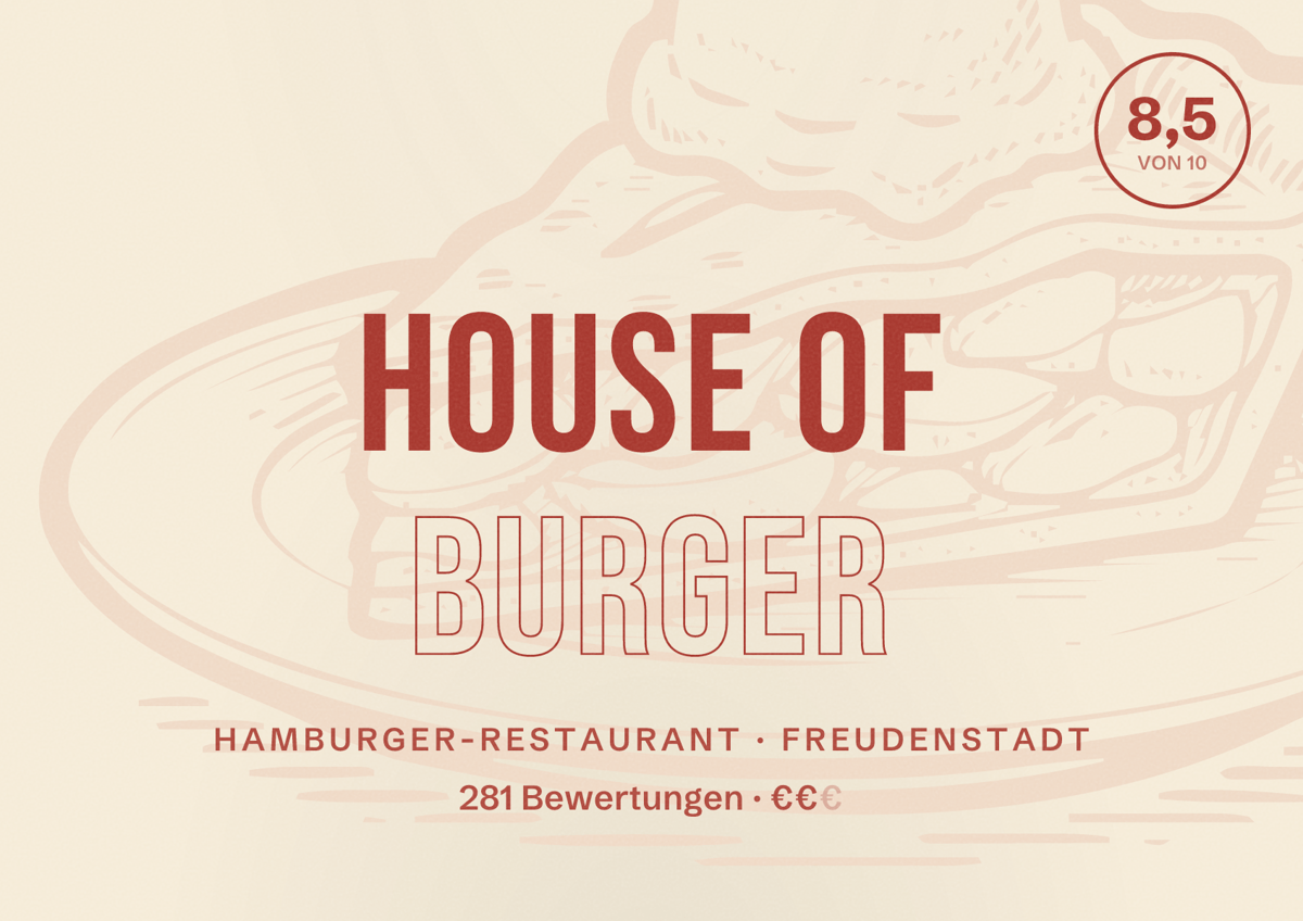 Illustriertes Poster von House of Burger, Hamburger-Restaurant in Freudenstadt: Bewertung 8,5 von 10 aus 281 Bewertungen, Preisniveau €€
