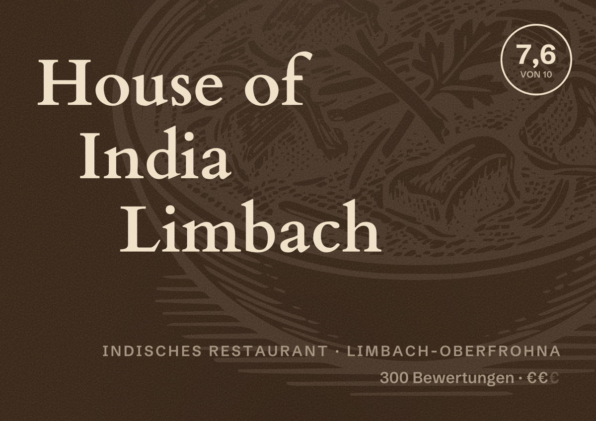 Illustriertes Poster von House of India Limbach, Indisches Restaurant in Limbach-Oberfrohna: Bewertung 7,6 von 10 aus 300 Bewertungen, Preisniveau €€