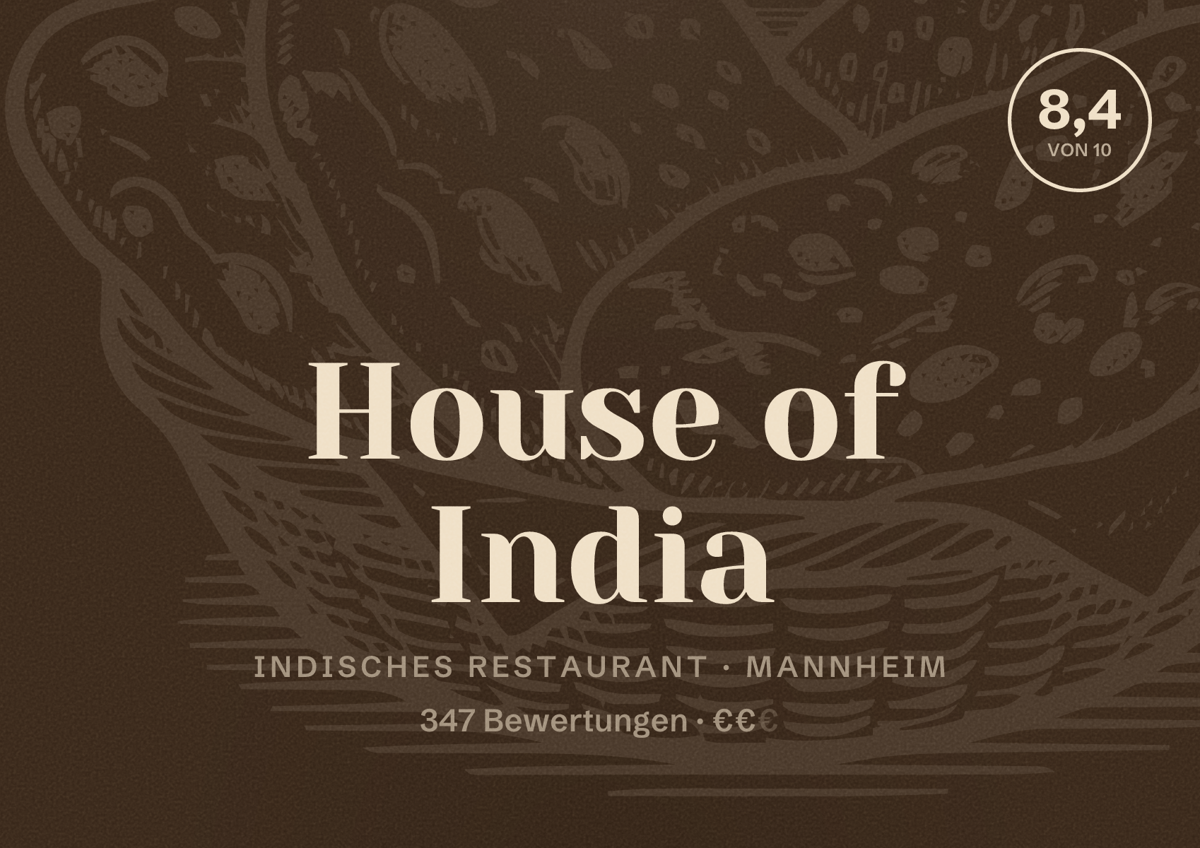 Illustriertes Poster von House of India, Indisches Restaurant in Mannheim: Bewertung 8,4 von 10 aus 347 Bewertungen, Preisniveau €€