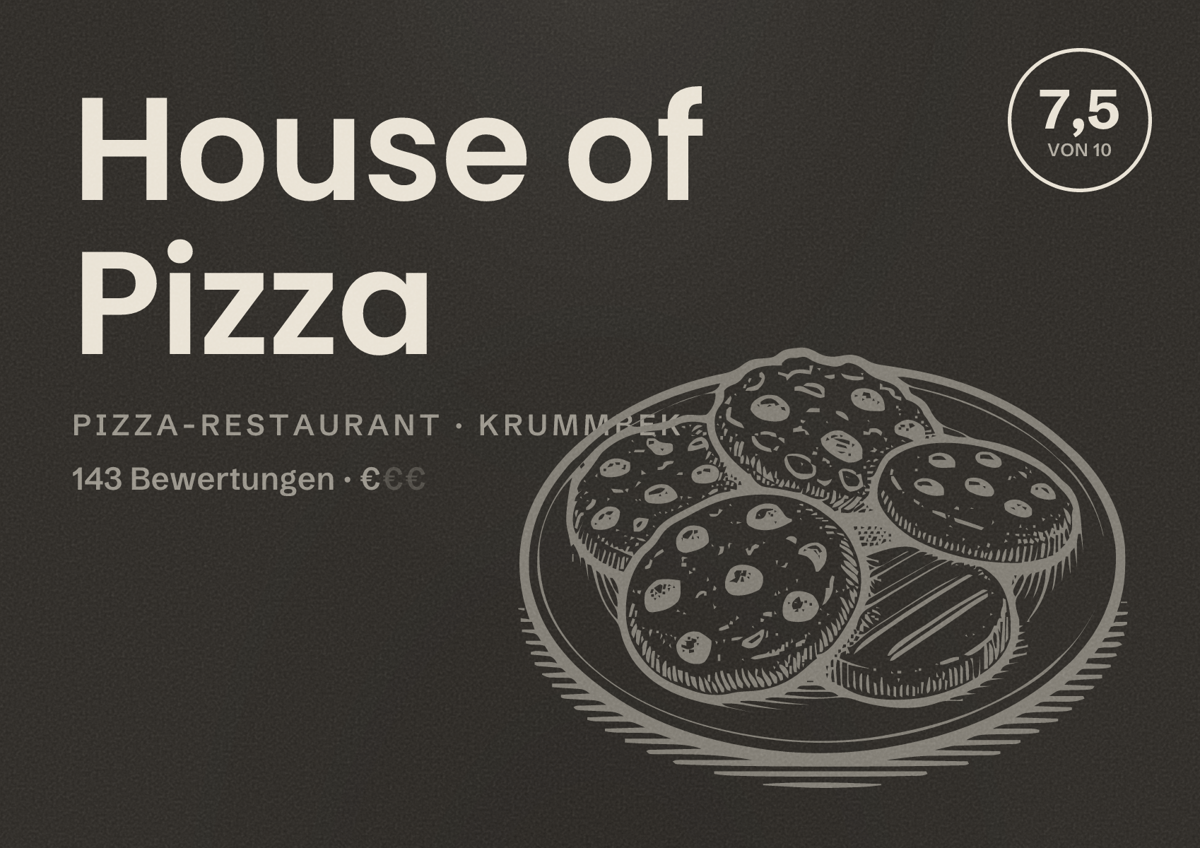 Illustriertes Poster von House of Pizza, Pizza-Restaurant in Krummbek: Bewertung 7,5 von 10 aus 143 Bewertungen, Preisniveau €