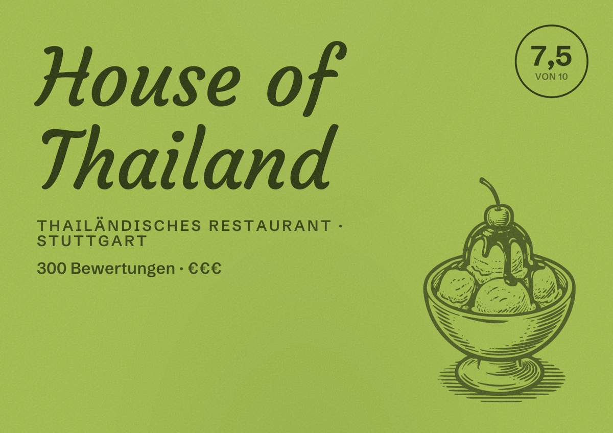 Illustriertes Poster von House of Thailand, Thailändisches Restaurant in Stuttgart: Bewertung 7,5 von 10 aus 300 Bewertungen, Preisniveau €€€