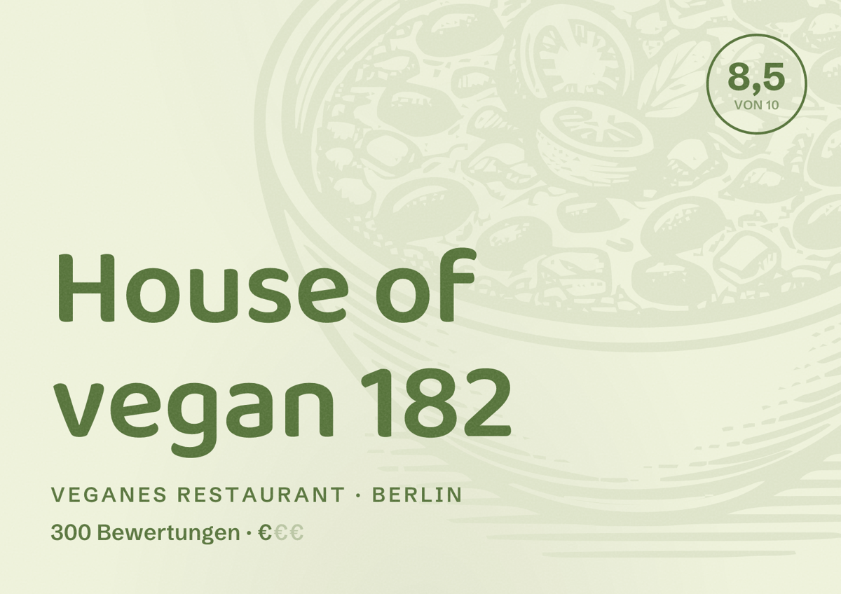 Illustriertes Poster von House of vegan 182, Veganes Restaurant in Berlin: Bewertung 8,5 von 10 aus 300 Bewertungen, Preisniveau €