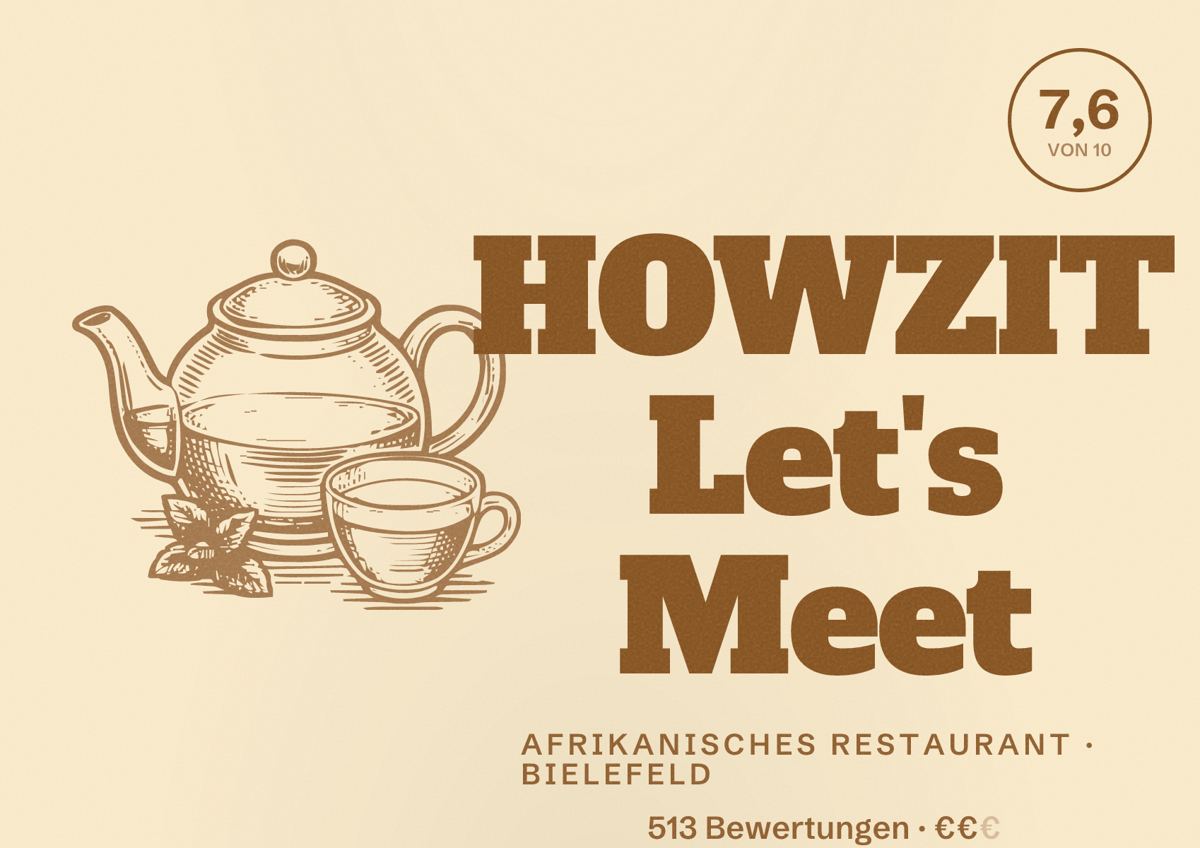 Illustriertes Poster von HOWZIT Let's Meet, Afrikanisches Restaurant in Bielefeld: Bewertung 7,6 von 10 aus 513 Bewertungen, Preisniveau €€