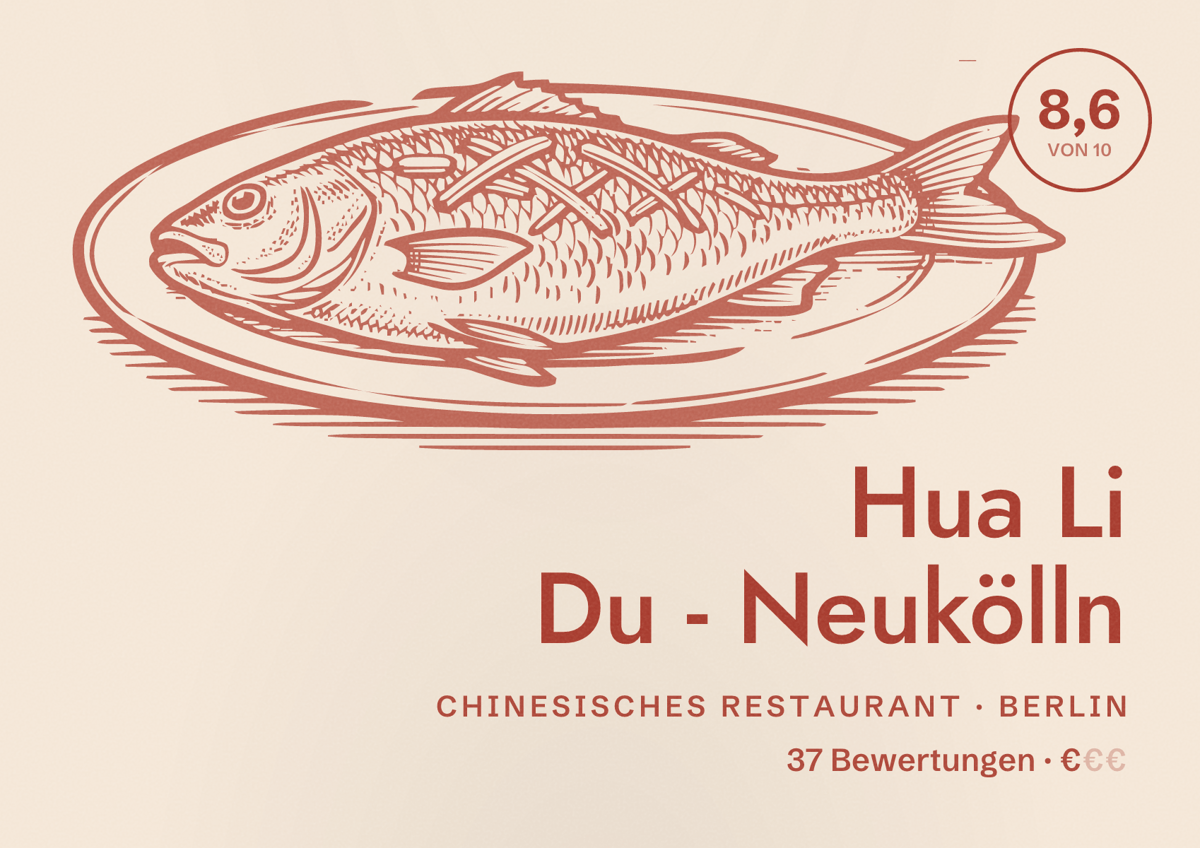 Illustriertes Poster von Hua Li Du - Neukölln, Chinesisches Restaurant in Berlin: Bewertung 8,6 von 10 aus 37 Bewertungen, Preisniveau €