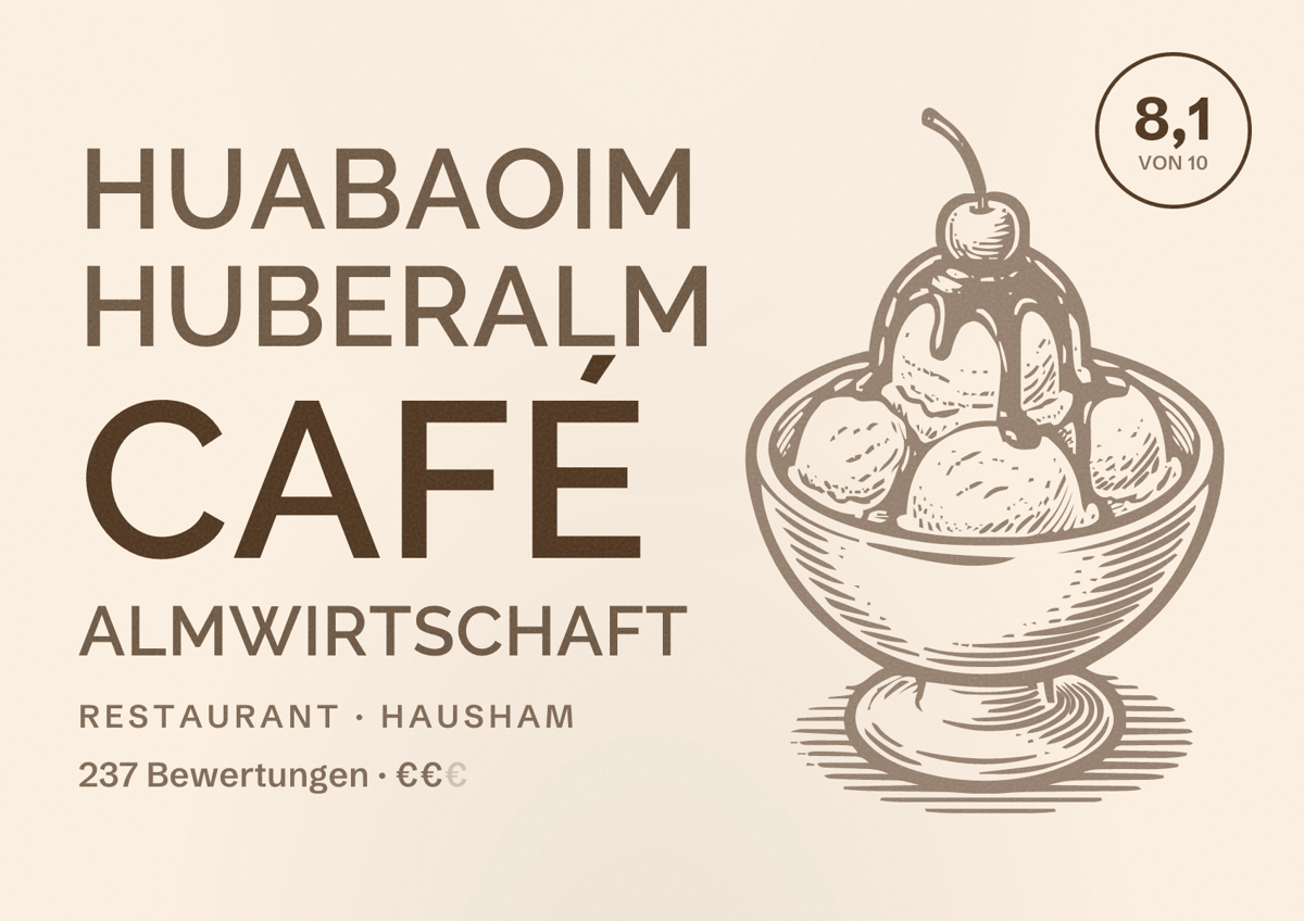 Illustriertes Poster von Huabaoim Huberalm Café Almwirtschaft, Restaurant in Hausham: Bewertung 8,1 von 10 aus 237 Bewertungen, Preisniveau €€
