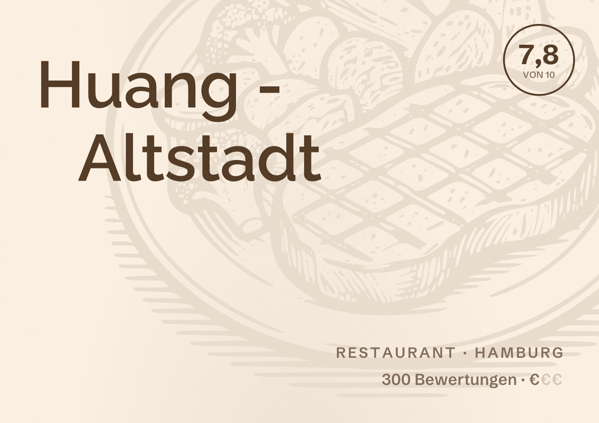 Illustriertes Poster von Huang - Altstadt, Restaurant in Hamburg: Bewertung 7,8 von 10 aus 300 Bewertungen, Preisniveau €