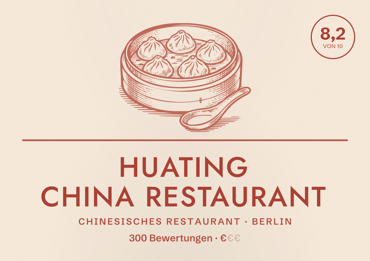 Illustriertes Poster von HuaTing China Restaurant, Chinesisches Restaurant in Berlin: Bewertung 8,2 von 10 aus 300 Bewertungen, Preisniveau €