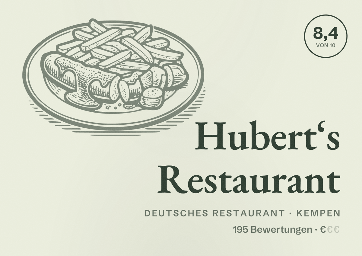 Illustriertes Poster von Hubert‘s Restaurant, Deutsches Restaurant in Kempen: Bewertung 8,4 von 10 aus 195 Bewertungen, Preisniveau €