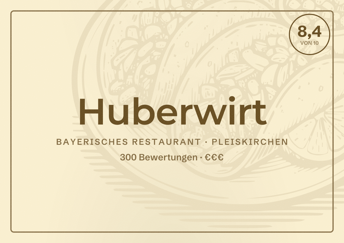 Illustriertes Poster von Huberwirt, Bayerisches Restaurant in Pleiskirchen: Bewertung 8,4 von 10 aus 300 Bewertungen, Preisniveau €€€