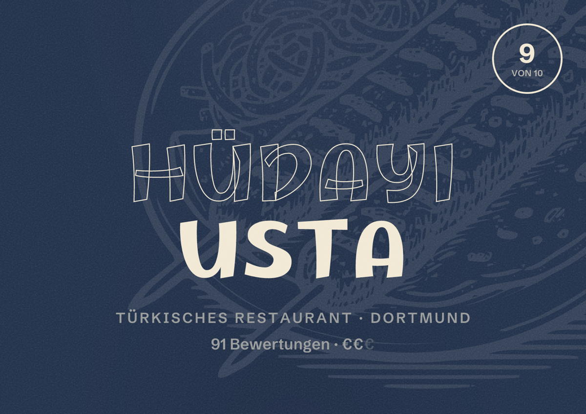 Illustriertes Poster von HÜDAYI USTA, Türkisches Restaurant in Dortmund: Bewertung 9 von 10 aus 91 Bewertungen, Preisniveau €€