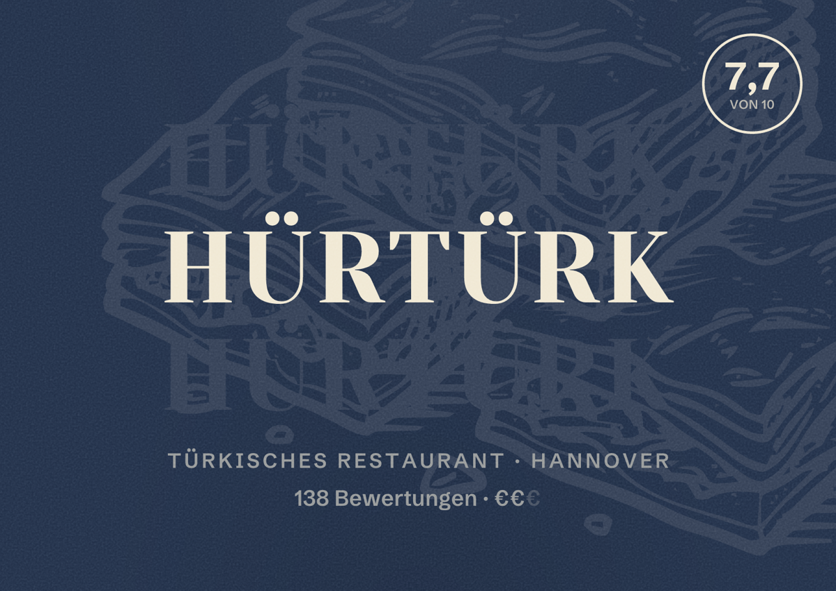 Illustriertes Poster von Hürtürk, Türkisches Restaurant in Hannover: Bewertung 7,7 von 10 aus 138 Bewertungen, Preisniveau €€