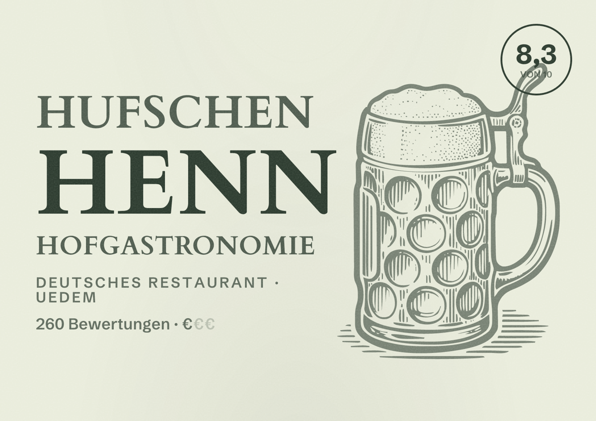 Illustriertes Poster von Hufschen Henn Hofgastronomie, Deutsches Restaurant in Uedem: Bewertung 8,3 von 10 aus 260 Bewertungen, Preisniveau €