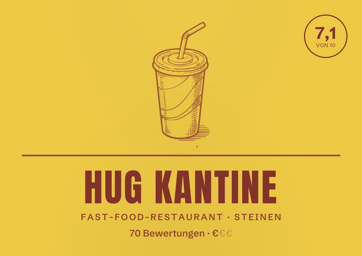 Illustriertes Poster von HUG Kantine, Fast-Food-Restaurant in Steinen: Bewertung 7,1 von 10 aus 70 Bewertungen, Preisniveau €