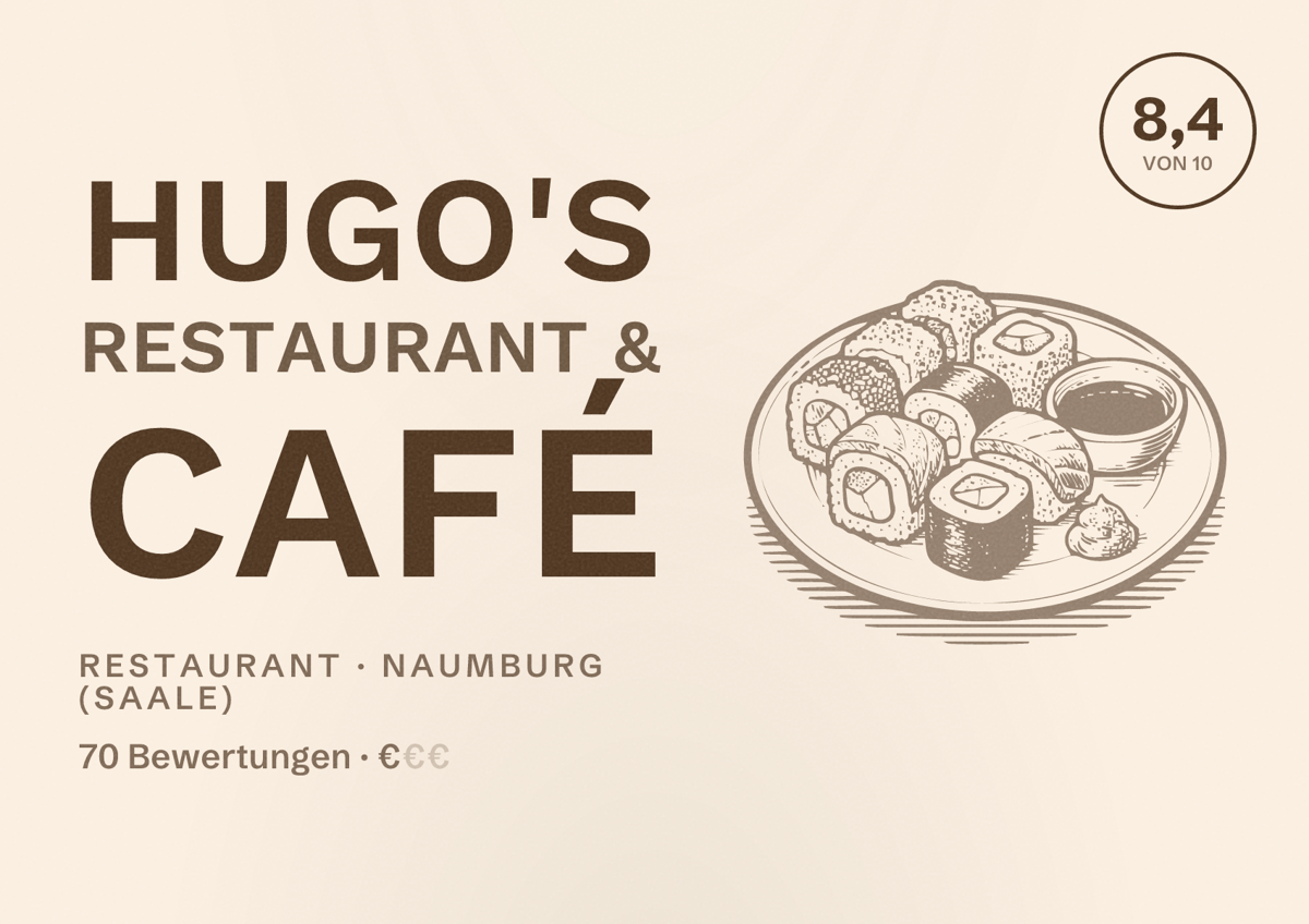 Illustriertes Poster von Hugo's Restaurant & Café, Restaurant in Naumburg (Saale): Bewertung 8,4 von 10 aus 70 Bewertungen, Preisniveau €