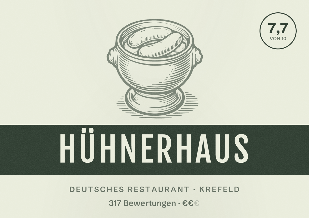 Illustriertes Poster von Hühnerhaus, Deutsches Restaurant in Krefeld: Bewertung 7,7 von 10 aus 317 Bewertungen, Preisniveau €€